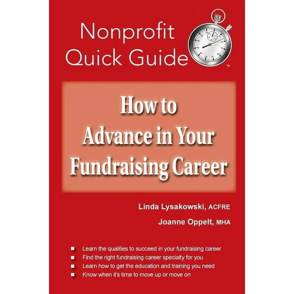 How to Advance in Your Fundraising Career, (Paperback)