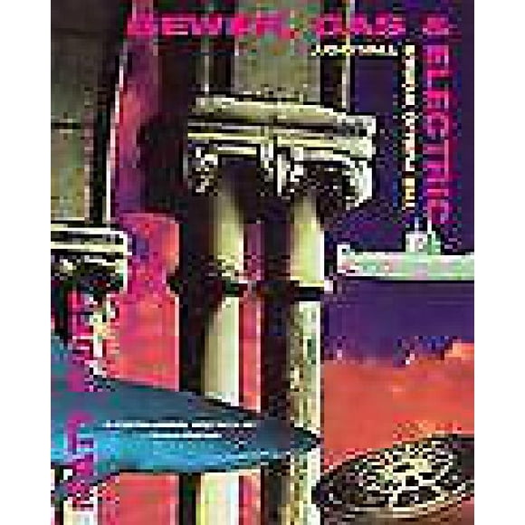 Sewer, Gas & Electric By Ruff, Matt