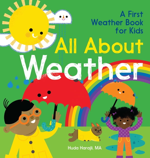 All About Weather : A First Weather Book for Kids (Paperback