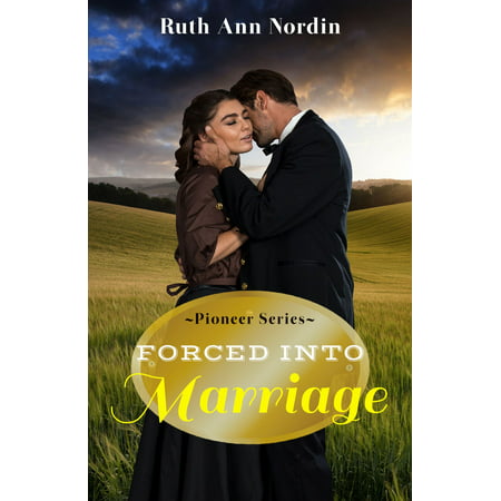 Forced into Marriage - eBook (Best Forced Marriage Romance Novels)