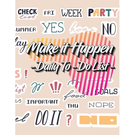 Make it Happen: To-Do List Notebook, Planner and Daily Task Manager with Checkboxes, (Paperback)