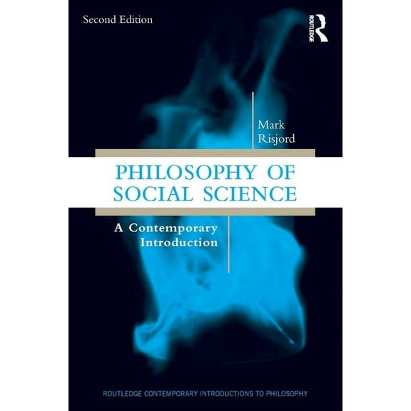 Routledge Contemporary Introductions to  Philosophy of Social Science: A Contemporary Introduction, (Paperback)