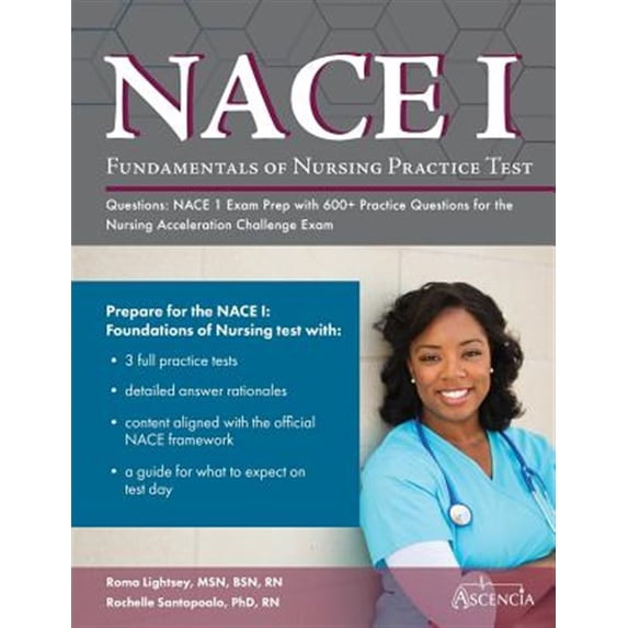 Pre-Owned Fundamentals of Nursing Practice Test Questions: Nace 1 Exam Prep with 600+ Practice Questions for the Nursing Acceleration Challenge Exam (Paperback)