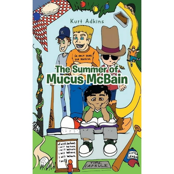 The Summer of Mucus McBain