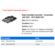 Right Headlight Assembly - Compatible with 2007 - 2010 BMW 335i 2008 2009