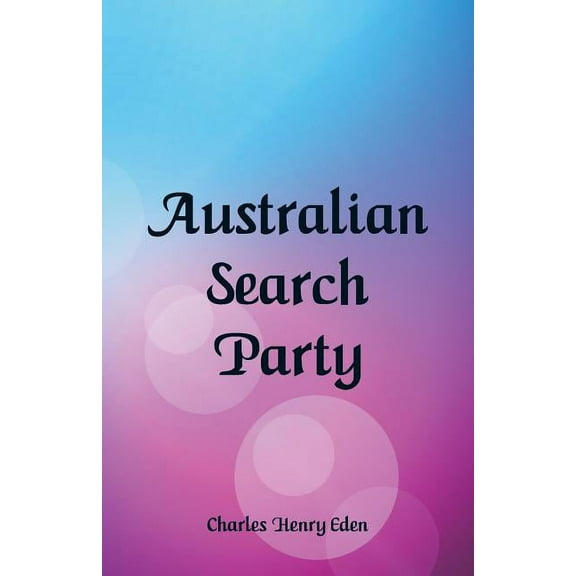 Australian Search Party, (Paperback)