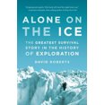 thumbnail image 2 of Alone on the Ice, Livre Broché de David Roberts, 2 of 4