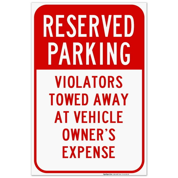 Reserved Parking Violators Towed Away Sign, 24x36 Corrugated Plastic