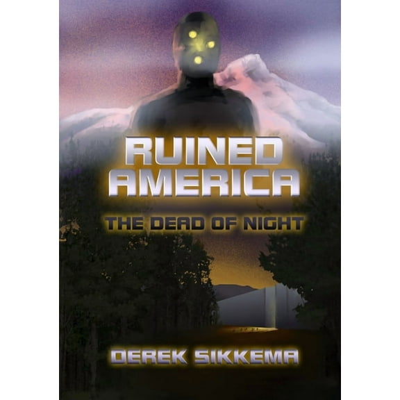 Ruined America: The Dead of Night (Paperback)