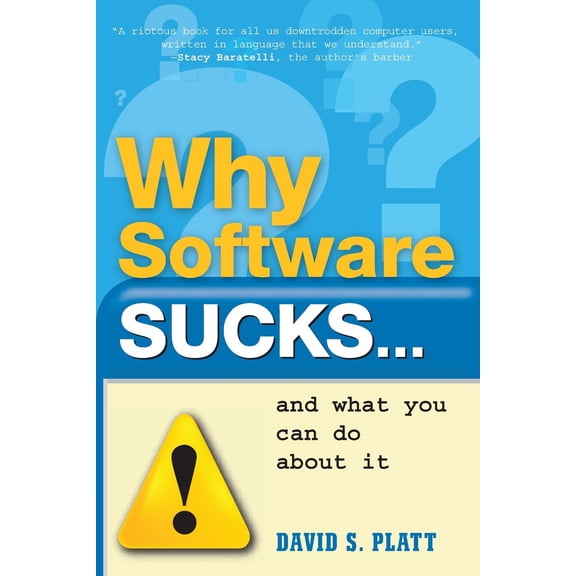 Pre-Owned Why Software Sucks...and What You Can Do About It