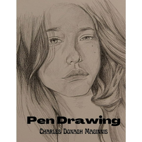 Pen Drawing: An Illustrated Treatise (Paperback)