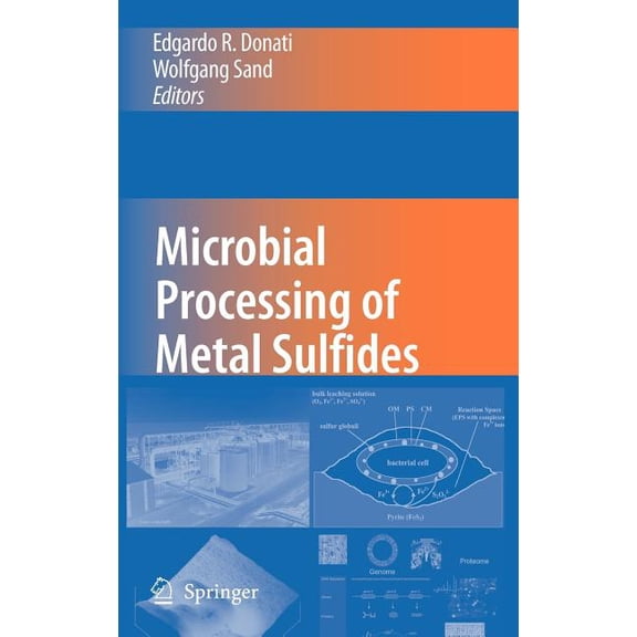 Microbial Processing of Metal Sulfides, (Hardcover)