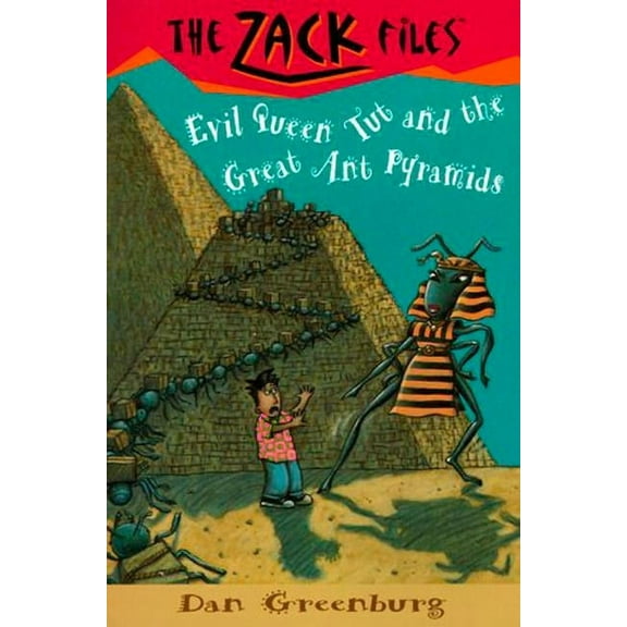 Zack Files Zack Files 16: Evil Queen Tut and the Great Ant Pyramids, Book 16, (Paperback)