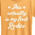 thumbnail image 3 of Instant Message - This Actually Is My First Rodeo - Women's Short Sleeve Graphic T-Shirt, 3 of 7