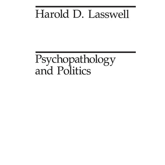 Psychopathology and Politics, (Paperback)