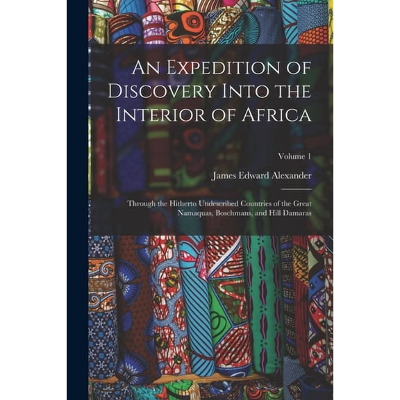 An Expedition of Discovery Into the Interior of Africa, (Paperback)
