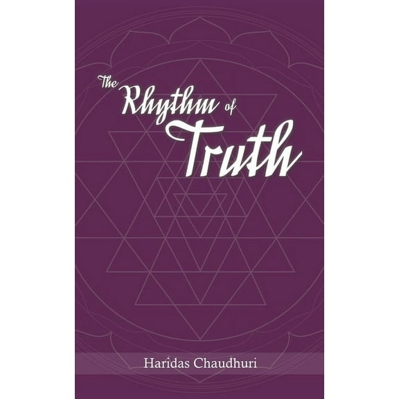 Rhythm of Truth (Paperback) by Haridas Chaudhuri