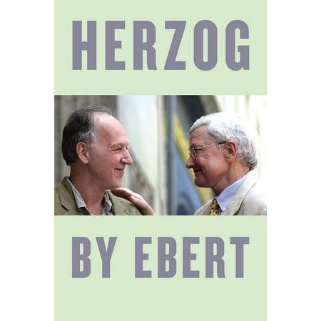 Herzog by Ebert (Werner Herzog My Best Fiend)