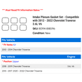 thumbnail image 2 of Intake Plenum Gasket Set - Compatible with 2012 - 2022 Chevy Traverse 3.6L V6 2013 2014 2015 2016 2017 2018 2019 2020 2021, 2 of 2