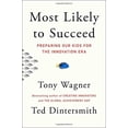 thumbnail image 4 of Most Likely to Succeed : Preparing Our Kids for the Innovation Era (Hardcover), 4 of 4