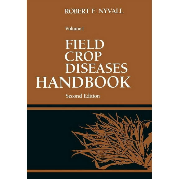 Field Crop Diseases Handbook, (Paperback)