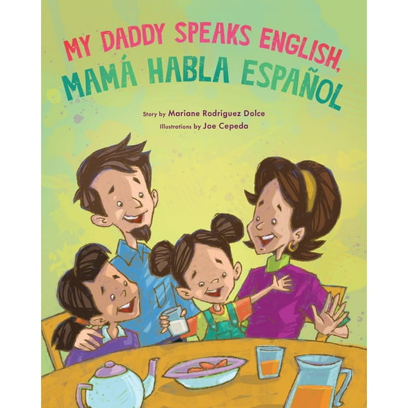 My Daddy Speaks English, Mamá Habla Español, (Hardcover)