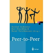 Xpert.Press: Peer-To-Peer: konomische, Technologische Und Juristische Perspektiven (Hardcover)