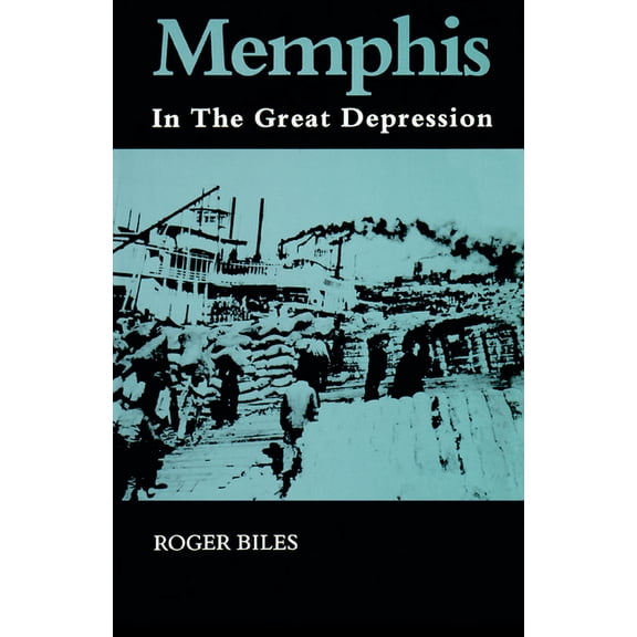 Memphis: In the Great Depression, (Paperback)