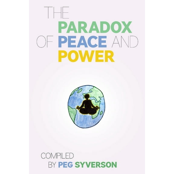 The Paradox of Peace and Power (Paperback)