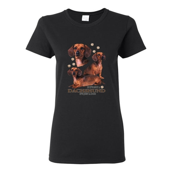 If It's Not a Dachshund It's Just a Dog Gift | Womens Dog Lover Graphic T-Shirt, Black, Small