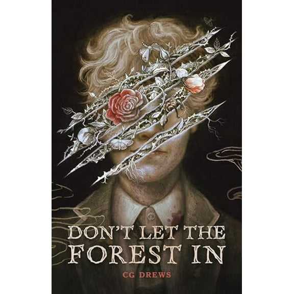 Pre-Owned Don't Let the Forest in (Hardcover) by Cg Drews