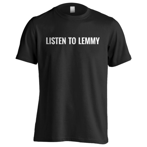 Listen to Lemmy | T-Shirt