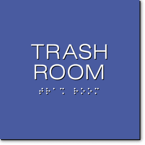 

Trash Room Sign-Blue / White (3 Units)