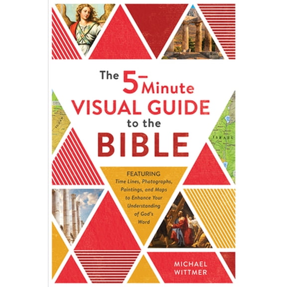 Pre-Owned The 5-Minute Visual Guide to the Bible: Time Lines, Photographs, Paintings, and Maps to Enhance Your Understanding of God's Word