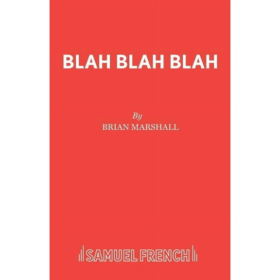 Blah Blah Blah, (Paperback)