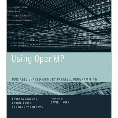 Using OpenMP: Portable Shared Memory Parallel Programming [Perfect Paperback - Used]