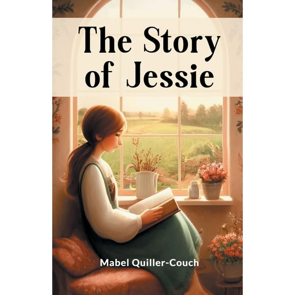 The Story Of Jessie, (Paperback)