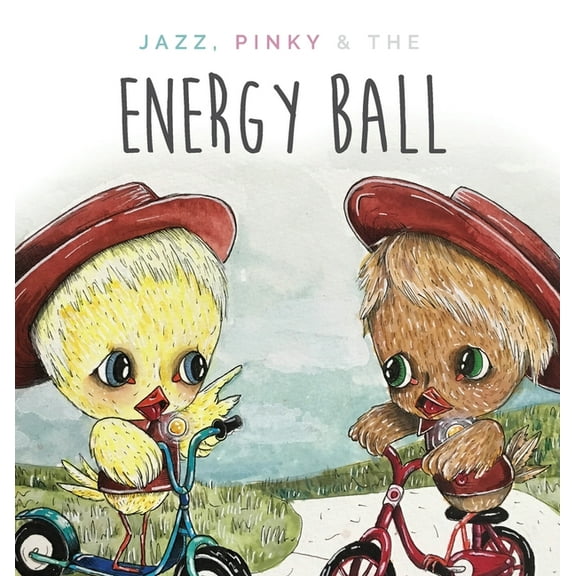 Jazzy, Pinky and The Energy Ball, (Hardcover)
