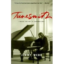 Tunesmith: Inside the Art of Songwriting, (Paperback)