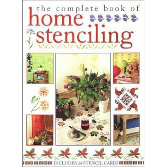 Pre-Owned The Complete Book of Home Stenciling (Hardcover) 1571455116 9781571455116