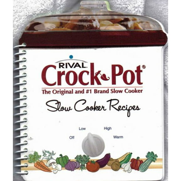 Pre-Owned Rival Crock Pot Slow Cooker Recipes: The Original and #1 Brand Slow Cooker., 9781412726566, 1412726565, Paperback, 1 edition