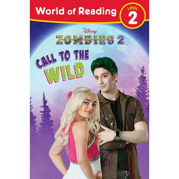 Pre-Owned World of Reading, Level 2: Disney Zombies 2: Call to the Wild (Paperback) 1368064531 9781368064538
