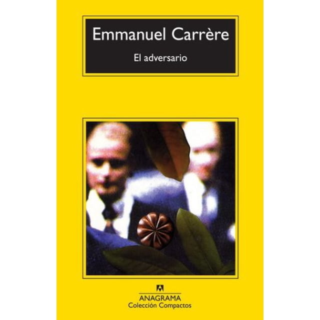 Libro El Adversario Tapa Blanda, Autor Emmanuel Carrere, Editorial Anagrama
