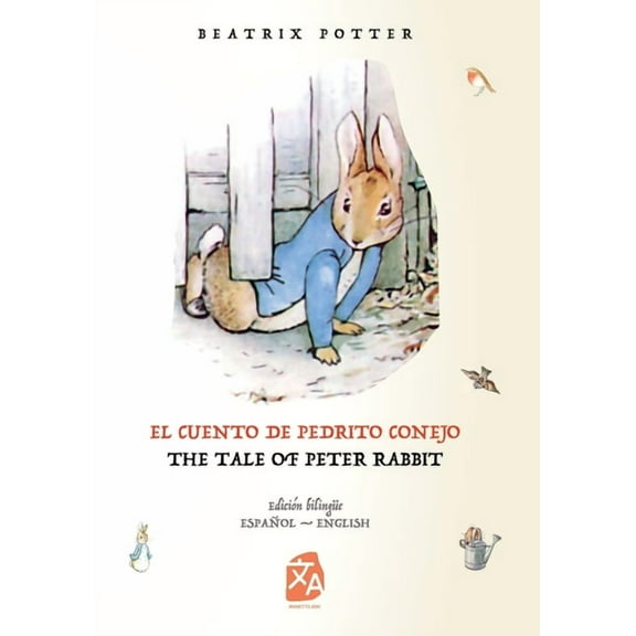 El cuento de Pedrito Conejo - The Tale of Peter Rabbit, (Paperback)