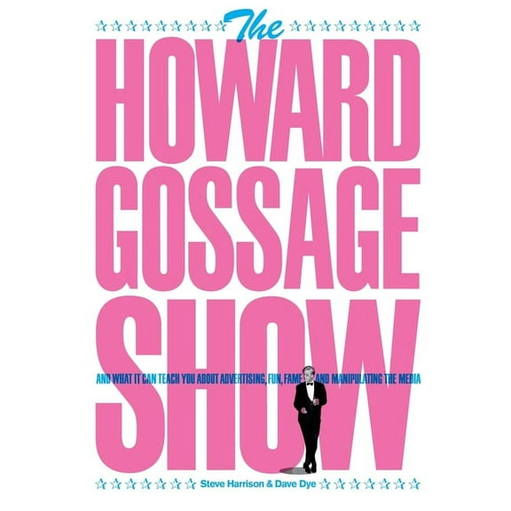 The Howard Gossage Show (Paperback)