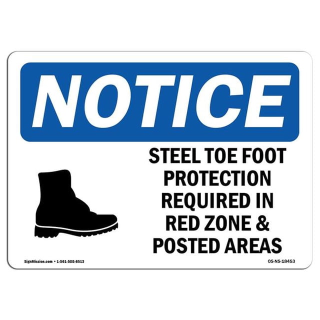SignMission OS-NS-A-1218-L-18453 12 x 18 in. OSHA Notice Sign - Steel Toe Foot Protection Required