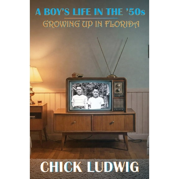 A Boy's Life in the '50s: Growing Up in Florida, (Paperback)