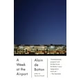 thumbnail image 1 of Pre-Owned A Week at the Airport (Paperback) 0307739678 9780307739674, 1 of 2