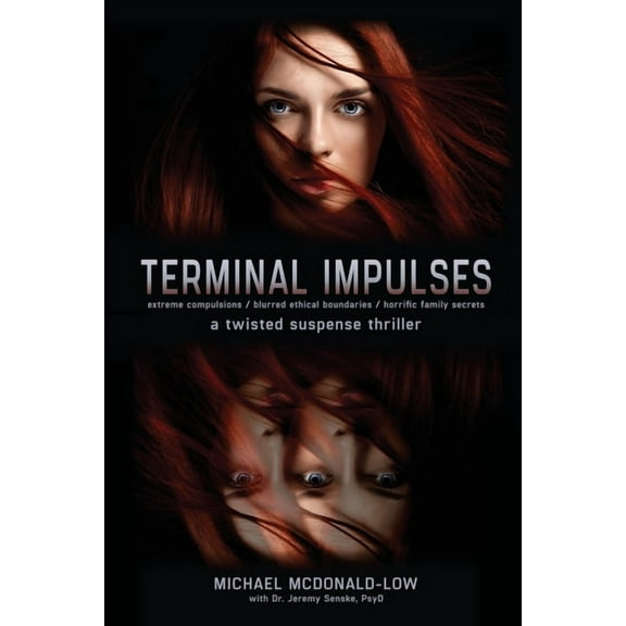 Terminal Impulses: a twisted suspense thriller, (Paperback)