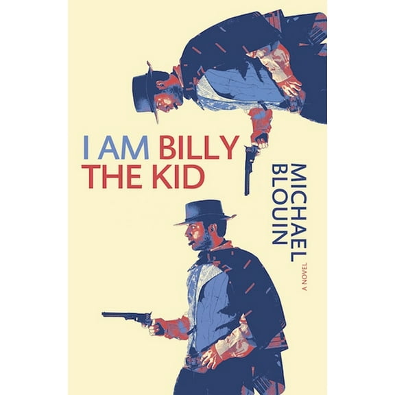 I Am Billy the Kid (Paperback)